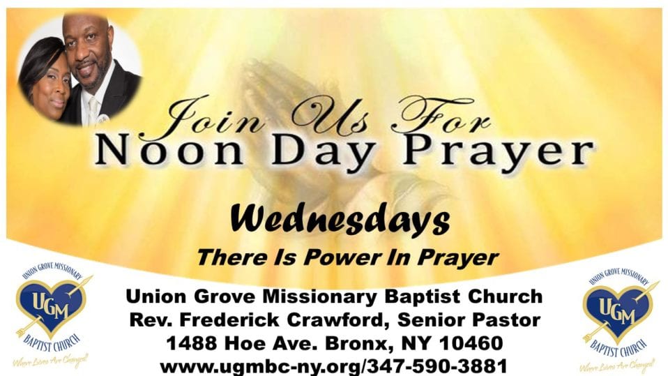 Noon Day Prayer - Union Grove Missionary Baptist Church